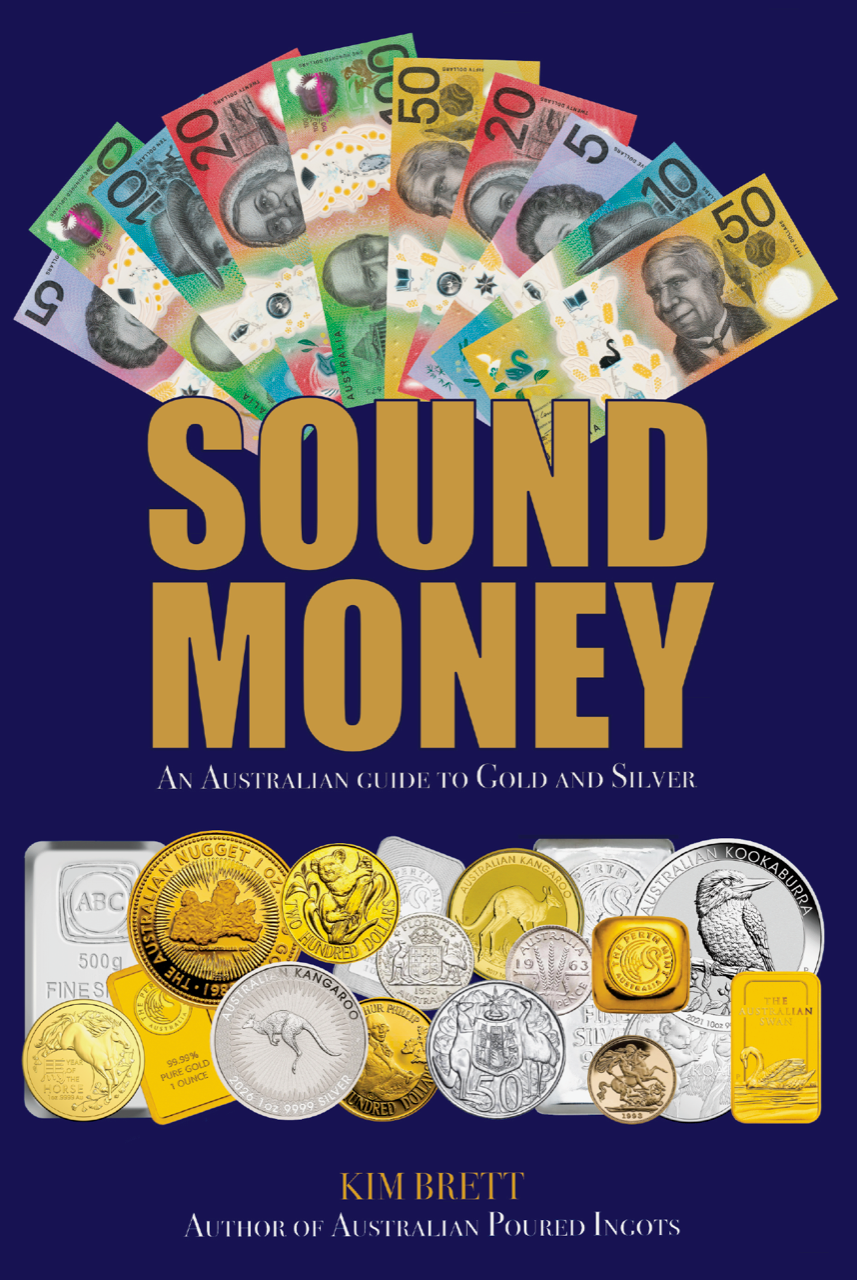 Sound Money - An Australian Guide to Gold and Silver
